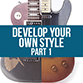 developing your own guitar playing style