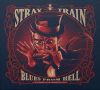 StrayTrain - Blues From Hell The Legend Of The Corageous Five
